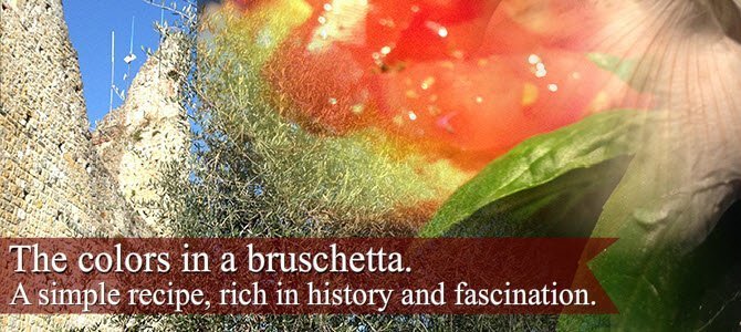 Tomato Bruschetta: The colors in a bruschetta.